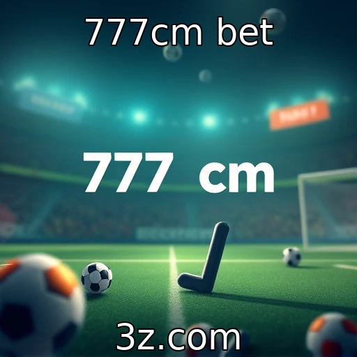 777cm bet Descubra os Melhores Casos de Sucesso em Apostas Esportivas